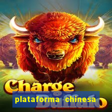 plataforma chinesa para ganhar dinheiro